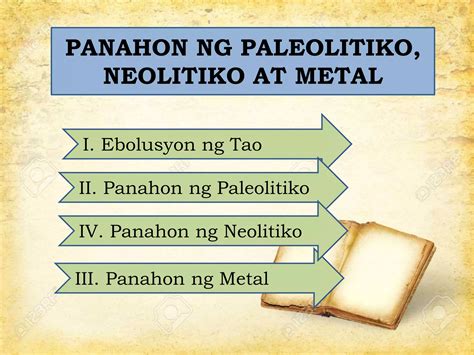 Ed tech 2 panahon ng paleolitiko, neolitiko at metal .